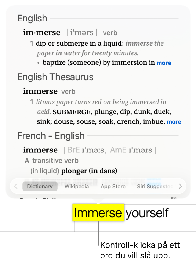 Text med ett markerat ord och ett fönster som visar en definition för ordet och en synonympost. Tre knappar längst ned i fönstret innehåller länkar till ordlistan, Wikipedia och Siri-förslag på webbplatser.