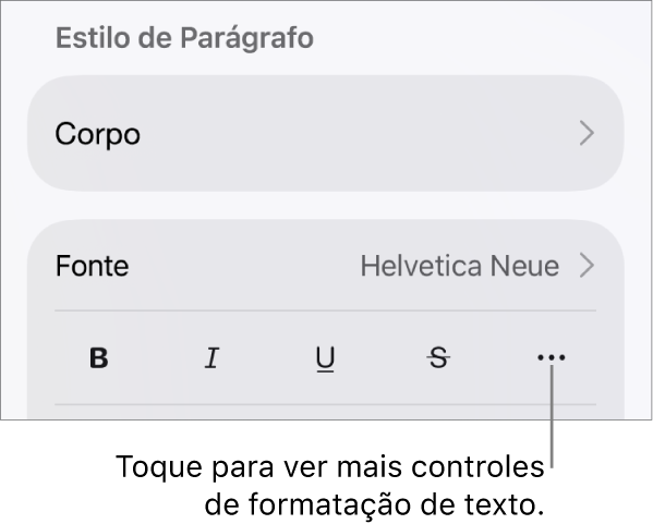 Aba Texto dos controles Formatar, com um balão explicativo para o botão “Mais opções de texto”.