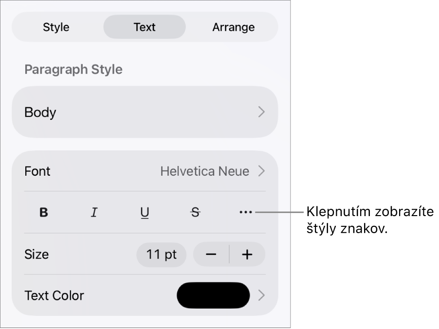 Ovládacie prvky Formát so štýlmi odseku v hornej časti, ako aj ovládacie prvky Písmo. Pod Písmom sú tlačidlá Tučné, Kurzíva, Prečiarknutie a Viac možností textu.