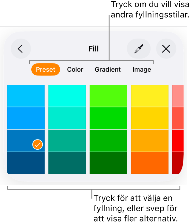 Fyllningsalternativ på fliken Stil för formatknappen.