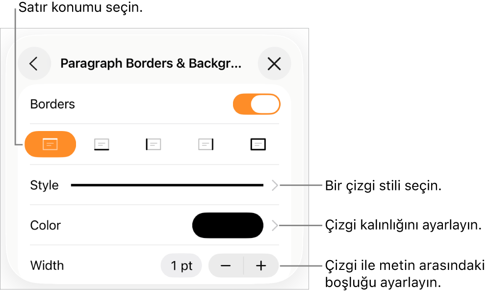 Çizgi stilini, kalınlığını, konumunu ve rengini değiştirmeye yönelik denetimler.