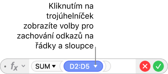 Editor vzorců s trojúhelníčkem, ze kterého se po kliknutí rozbalí volby pro zachování odkazů na řádky a sloupce.