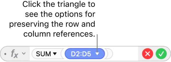 The Formula Editor with a triangle that you click to open options for preserving the row and column references.