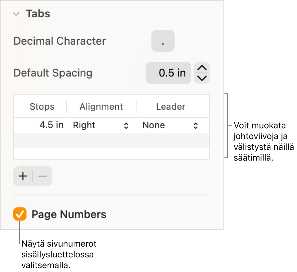 Muoto-sivupalkin Välilehdet-osio. Oletusvälistys-kohdan alapuolella on taulukko, jossa ovat Sarkain-, Tasaus- ja Johtoviiva-sarakkeet. Taulukon alle tulee näkyviin valintamerkillä valittu Sivunumerot-valintaneliö.