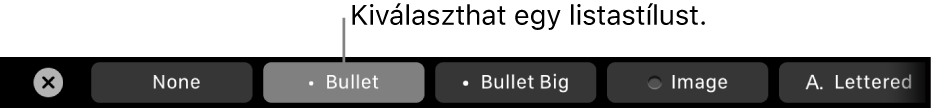 A MacBook Pro Touch Barja a listastílus kiválasztására szolgáló vezérlőkkel.