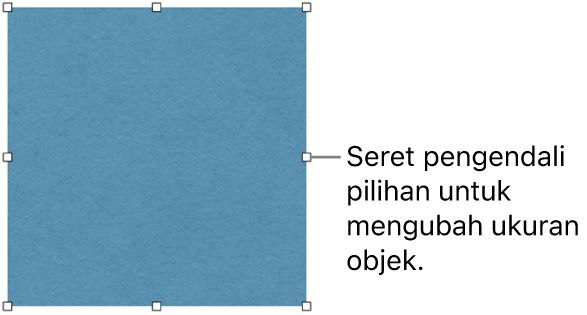 Objek dengan persegi berwarna putih di tepinya untuk mengubah ukuran objek.