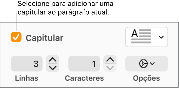 A caixa Capitular está selecionada e um menu pop-up aparece à sua direita. Abaixo estão controles para definir a altura da linha, o número de caracteres e outras opções.