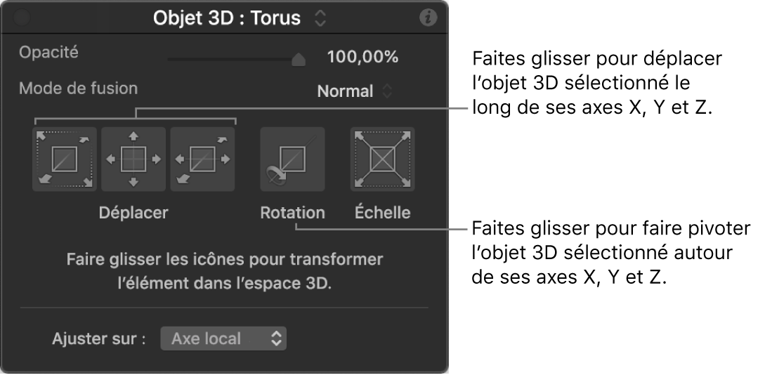 Palette affichant la section Objet 3D avec l’outil d’ajustement 3D sélectionné