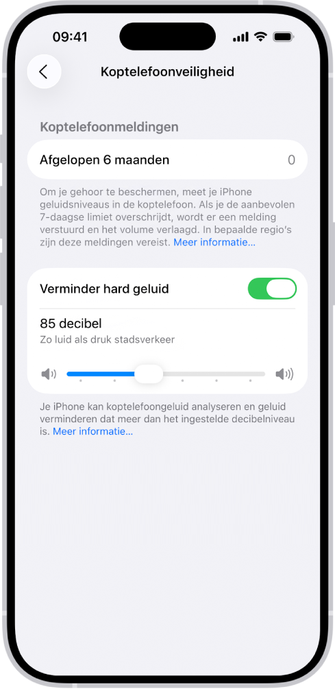 Het scherm 'Koptelefoonveiligheid', met het aantal koptelefoonmeldingen dat het afgelopen halfjaar is verzonden, de optie 'Verminder hard geluid', een schuifknop waarmee je het maximale decibelniveau wijzigt en de geselecteerde decibellimiet van 85 decibel.