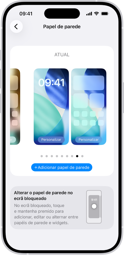 O ecrã “Definições do papel de parede” com botões para personalizar o papel de parede atual no ecrã principal e no ecrã bloqueado, e o botão “Adicionar papel de parede” para alterar o papel de parede.