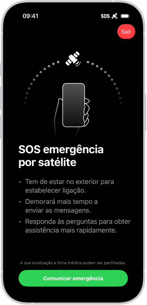 O ecrã SOS emergência a mostrar que o telefone está ligado e a instruir o utilizador para continue a apontar para o satélite. O botão Comunicar emergência está na parte inferior do ecrã.