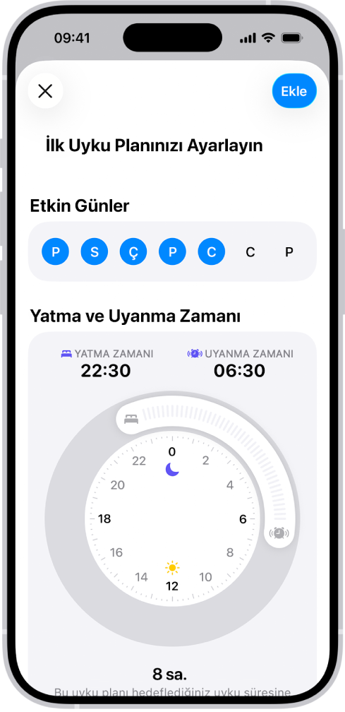 Sağlık’ta İlk Uyku Planınızı Ayarlayın ekranında, Açık Günler bölümü ve Yatma Zamanı ve Uyanma Zamanı saati.