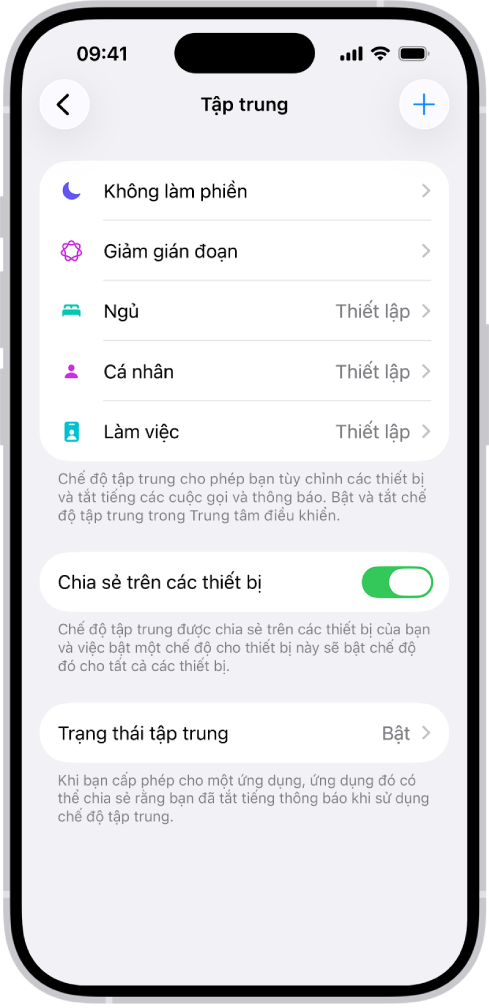 Một màn hình đang hiển thị năm tùy chọn chế độ tập trung được cung cấp – Không làm phiền, Không nhận tin nhắn trong cuộc gọi, Ngủ, Cá nhân, và Làm việc. Tùy chọn Chia sẻ trên các thiết bị được bật, cho phép sử dụng cùng các cài đặt chế độ tập trung trên các thiết bị Apple của bạn.