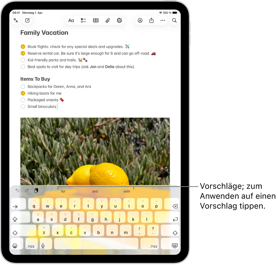 Die Bildschirmtastatur ist in der App „Notizen“ geöffnet. Text wird in das Textfeld eingegeben und über der Tastatur befinden sind Textvorschläge für das nächste Wort.