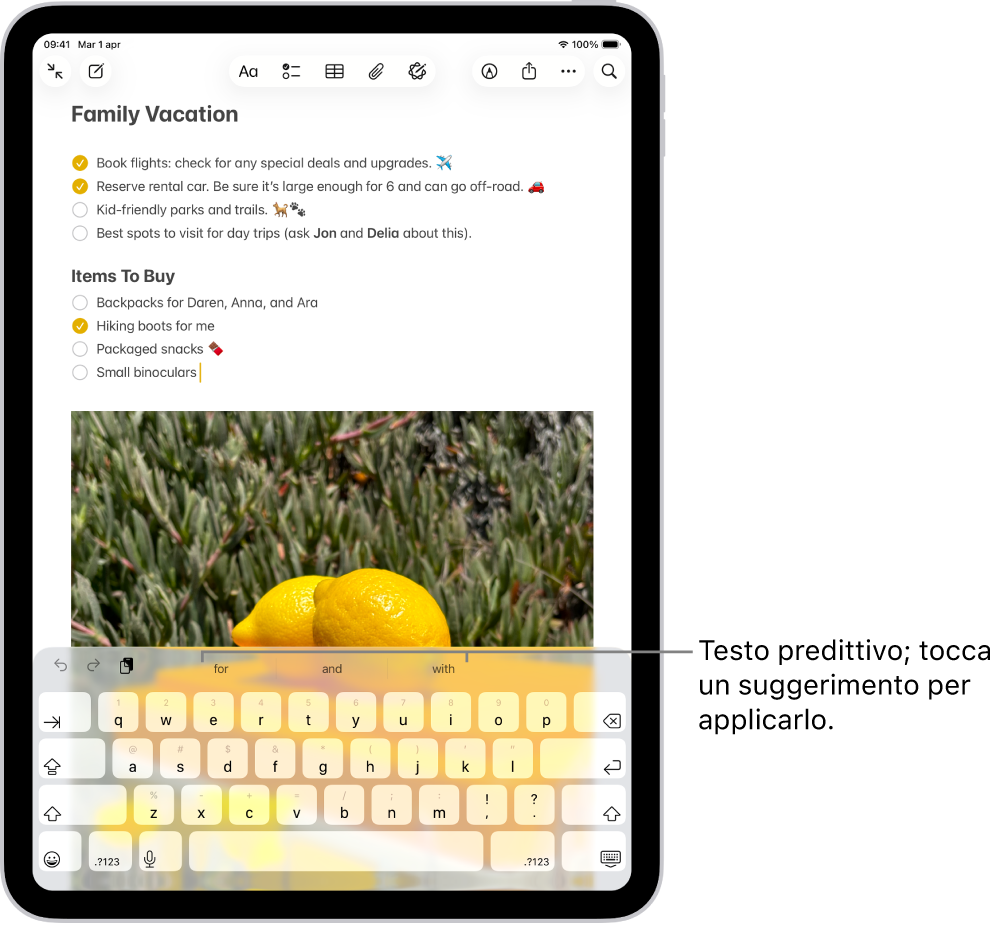 La tastiera su schermo è aperta nell’app Note. Nel campo di testo vengono inserite delle parole e sopra la tastiera sono presenti suggerimenti di testo predittivo per la parola successiva.