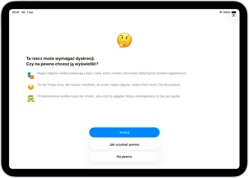 Ekran z ostrzeżeniem o treści wymagającej dyskrecji, dotyczącym możliwej nagości na zdjęciu. Na dole ekranu znajdują się trzy przyciski odpowiedzi na pytanie „Czy na pewno chcesz to zobaczyć?”. Przyciski te to: Anuluj, Jak uzyskać pomoc oraz Na pewno.