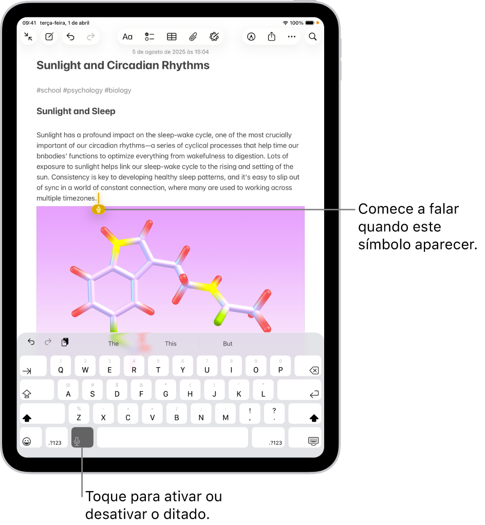 É aberto o teclado no ecrã na aplicação Notas. O botão Ditado na parte inferior do teclado é selecionado e o botão Ditado surge por baixo do ponto de inserção no campo de texto.