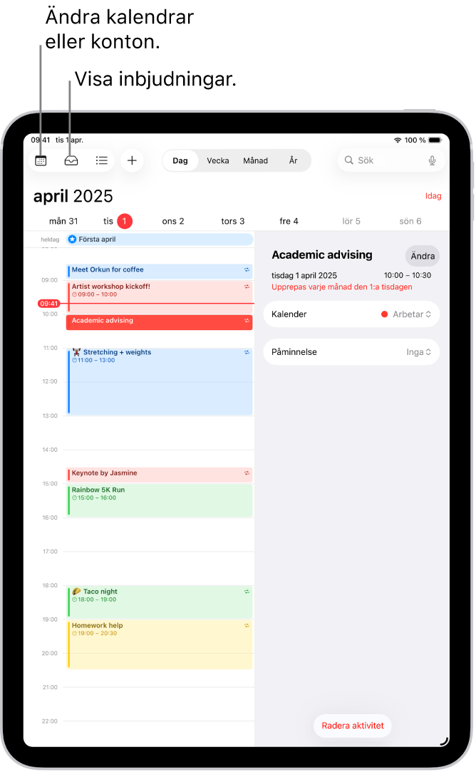 En kalender med dagsvyn öppen. Med knapparna högst upp kan du växla mellan dag-, vecko-, månads- och årsvyerna. Knappen Kalendrar finns högst upp till vänster på skärmen och knappen Inkorg nästan högst upp till vänster.