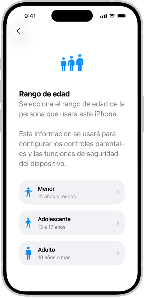 La pantalla de configuración Rango de edad. Se enumeran tres rangos de edad: Infante (12 años o menos), Adolescente (de 13 a 17) y Adulto (18 años o más).