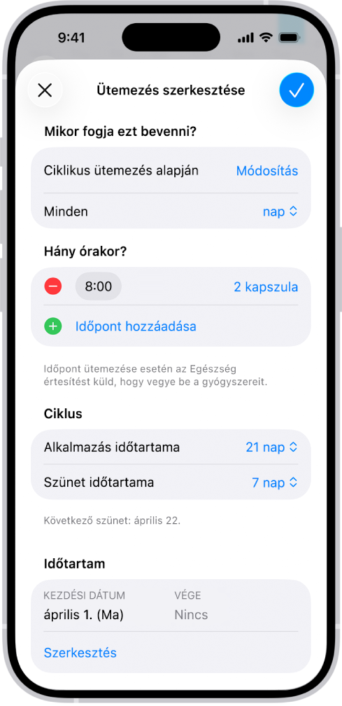 A Gyógyszerek képernyő az Egészség appban különféle opciókkal, amelyek lehetővé teszik a gyógyszerszedés ütemezésének módosítását.