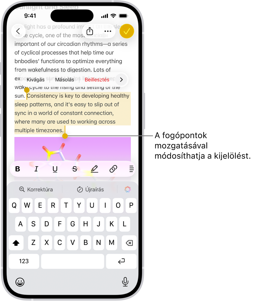 Szöveg van kijelölve egy jegyzetben a Jegyzetek appban. A kijelölt szöveg felett a következő gombok láthatók: Kivágás, Másolás, Beillesztés és Automatikus kitöltés. A kijelölt szöveg kiemelve látható, és a fogópontok segítségével tetszés szerint módosítható.