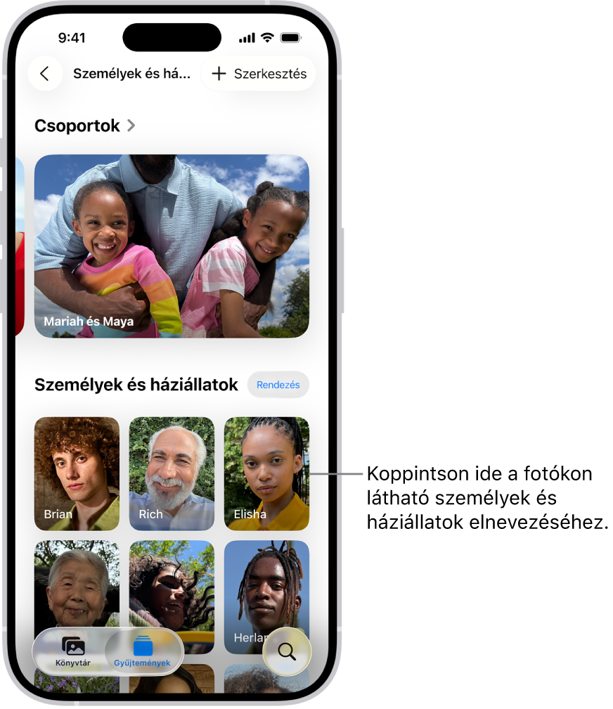 A Személyek és háziállatok gyűjtemény a Fotók appban. Felül jelennek meg a csoportok és a személyek, a háziállatok pedig alul vannak felsorolva.
