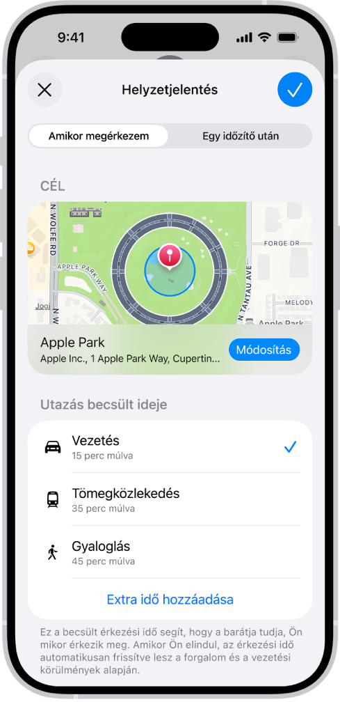 Egy helyzetjelentésben egy térkép és az autós, tömegközlekedési és gyalogos utazási idők láthatók. Alul az Extra idő hozzáadása gomb látható.