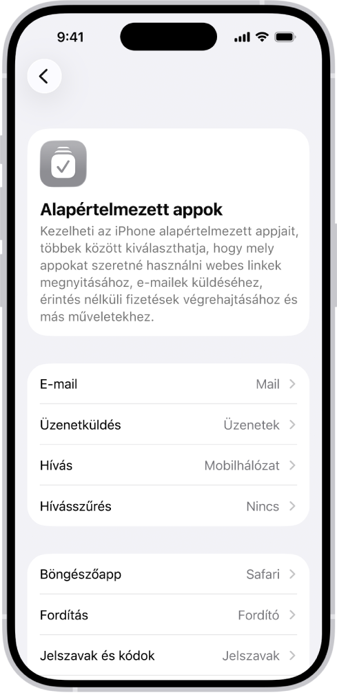 A képernyő, amelyen megváltoztathatja az alapértelmezett appokat a levelezéshez, a webböngészéshez és egyebekhez.