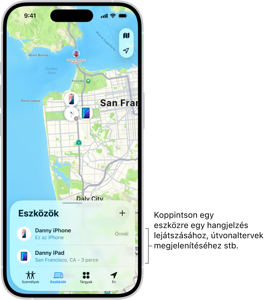 A Lokátor képernyője, amelyen az Eszközök lista van megnyitva. Az Eszközök listán két eszköz neve látható: Dániel iPhone-ja és Dániel iPadje Az eszközök helyzete egy térképén látható.