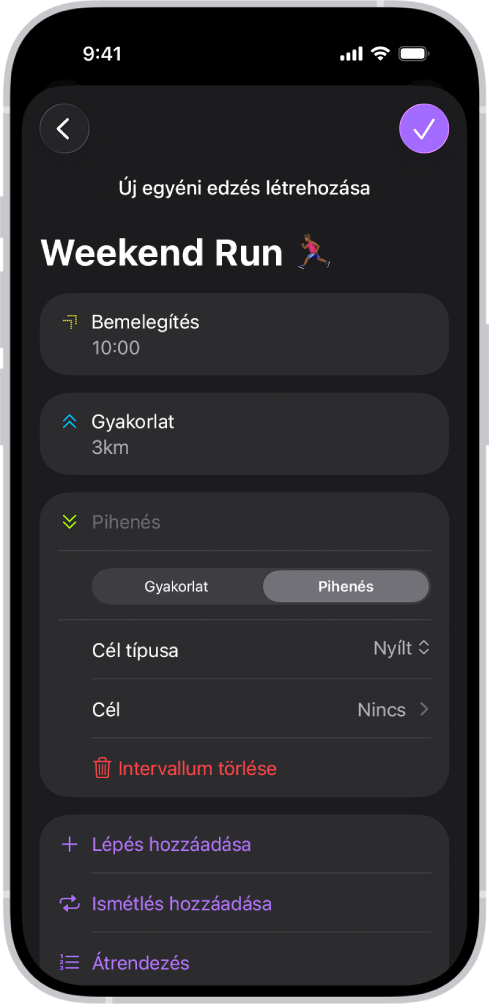 Az egyéni edzések képernyője a Fitnesz appban, amelyen a bemelegítés, a gyakorlatok és a pihenés intervallumai láthatók. A képernyő alján gombok jelennek meg, amelyekkel hozzáadhat egy lépést, megismételhet egy intervallumot, és átrendezheti az intervallumokat.