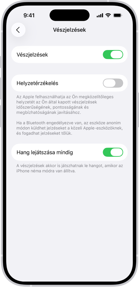 A Vészjelzések képernyő, amelyen a Vészjelzések, a Helyzetérzékelés és a Hang lejátszása mindig funkció be van kapcsolva.