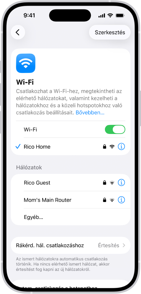 A Wi-Fi-beállítások képernyője a Beállításokban. A Wi-Fi be van kapcsolva, és egy hálózat ki van választva.