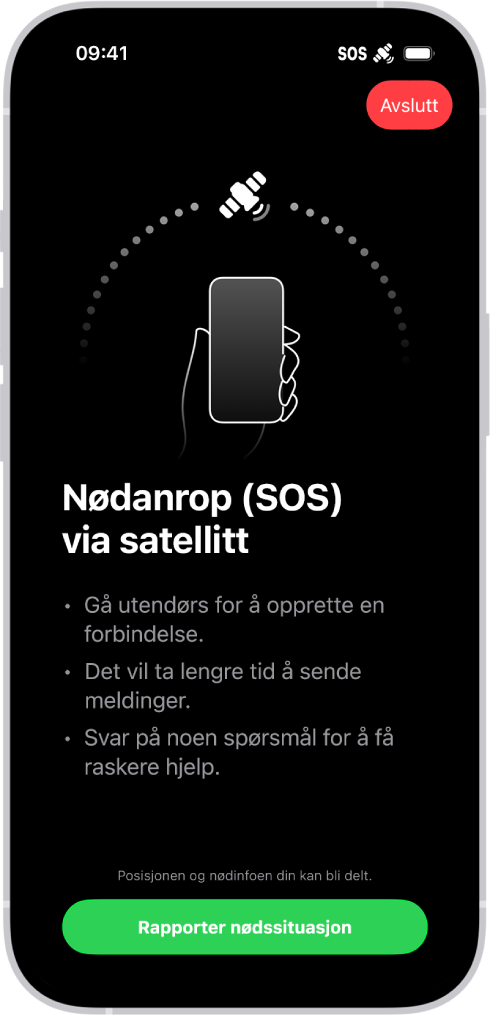 Nødanrop (SOS)-skjermen som viser at telefonen er koblet til og ber brukeren om å peke telefonen på en satellitt. Rapporter nødssituasjon-knappen er nederst på skjermen.