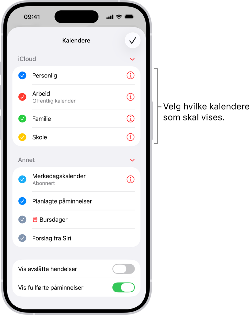 Kalenderlisten med hakemerker som indikerer hvilke kalendere som er aktive. Ferdig-knappen for å lukke listen er øverst til høyre.