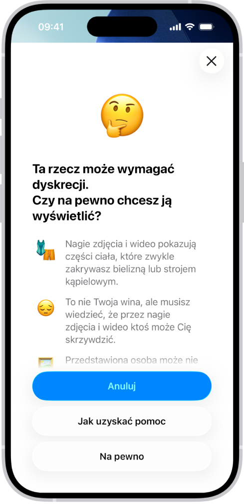 Ekran z ostrzeżeniem o treści wymagającej dyskrecji, dotyczącym możliwej nagości na zdjęciu. Na dole ekranu znajdują się trzy przyciski odpowiedzi na pytanie „Czy na pewno chcesz to zobaczyć?”. Przyciski te to: Anuluj, Jak uzyskać pomoc oraz Na pewno.