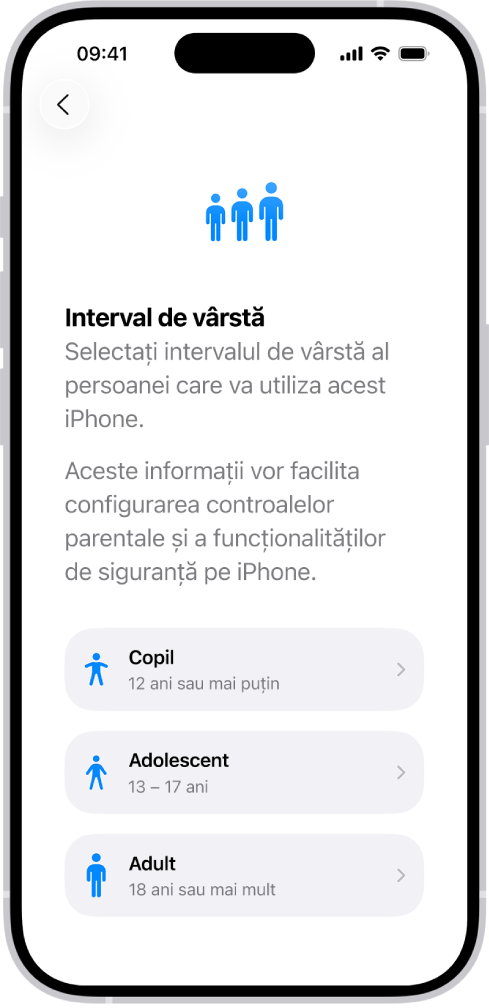 Ecranul de configurare Interval de vârstă. Trei intervale de vârstă apar în listă: Copil (12 ani sau mai puțin), Adolescent (între 13 și 17 ani) și Adult (18 ani sau mai mult).