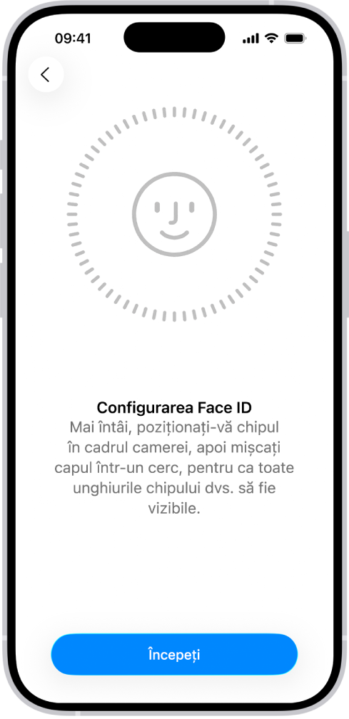 Ecranul de configurare a recunoașterii Face ID. Un chip este afișat pe ecran, încadrat într-un cerc. Textul de sub chip vă instruiește să vă mișcați încet capul pentru a finaliza cercul.