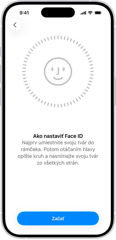 Obrazovka nastavenia rozpoznávania funkciou Face ID. Na obrazovke je vidieť tvár v kruhu. Text pod ňou žiada užívateľa, aby pomalým pohybom hlavy opísal celý obvod kruhu.
