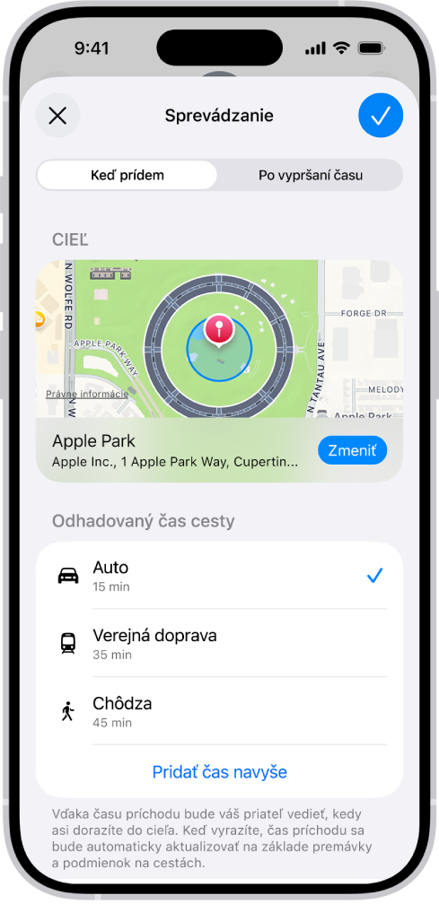 Sprevádzanie zobrazuje mapu a odhadovaný čas cesty autom, verejnou dopravou a pešo. Naspodku je tlačidlo Pridať čas navyše.
