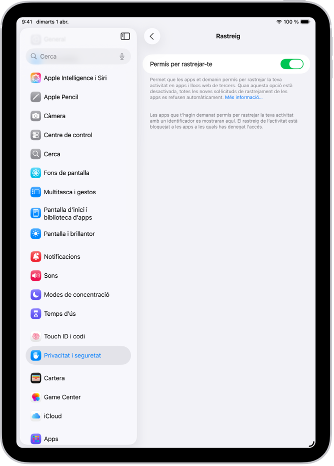 La pantalla “Rastreig” amb una opció per controlar si les apps tenen permís per demanar si poden rastrejar-te en pàgines web o apps d’altres empreses.