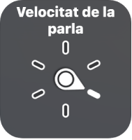 Control del rotor amb la punta assenyalant la configuració de “Velocitat de parla”.