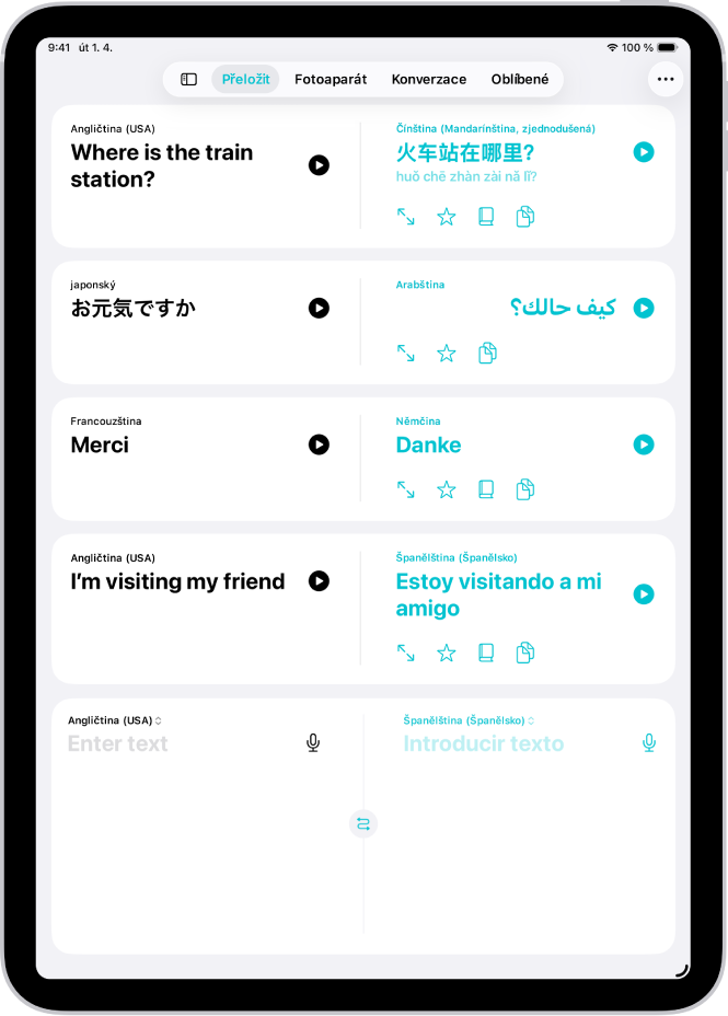 Obrazovka Přeložit s frázemi přeloženými z angličtiny do čínštiny, z japonštiny do arabštiny, z francouzštiny do němčiny a z angličtiny do španělštiny. Podél horního okraje jsou zleva doprava rozmístěná tlačítka Zobrazit boční panel, Přeložit, Fotoaparát, Konverzace, Oblíbené a Více