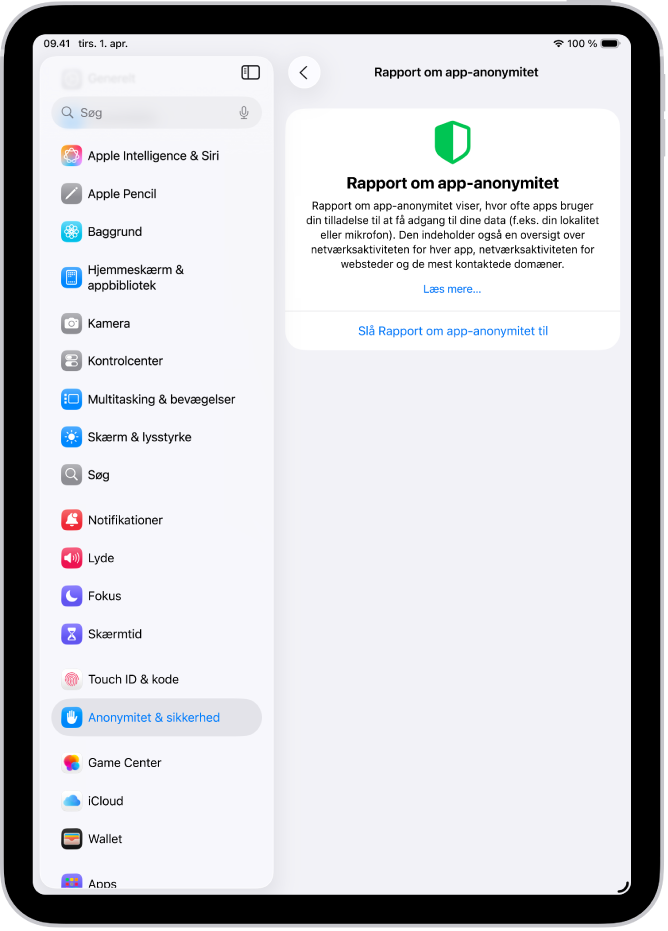 Skærmen Rapport om app-anonymitet, hvor du kan slå en rapport til for at vise, hvor ofte apps bruger de tilladelser, du har givet dem, i deres netværksaktivitet.
