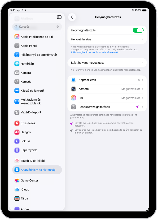 A Helymeghatározás képernyő az iPad helyzetének megosztására szolgáló beállításokkal.