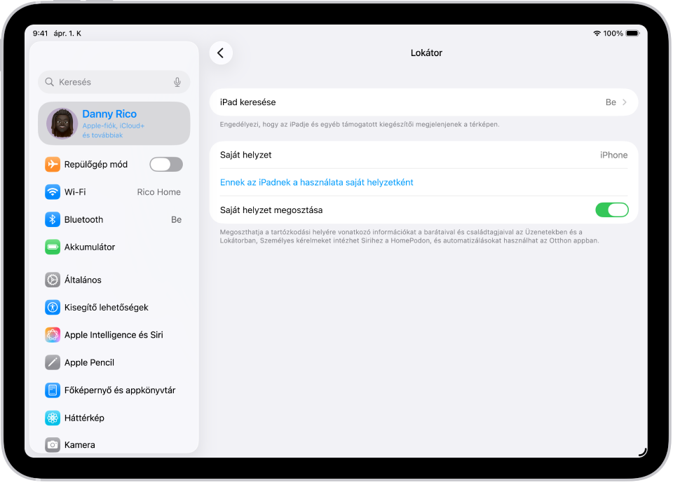 A Lokátor app beállításai különféle opciókkal, amelyekkel bekapcsolhatja az iPad keresése és a Saját helyzet megosztása funkciót.