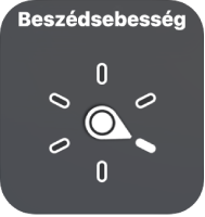 A rotorvezérlő tárcsája a Beszédsebesség beállításra mutat.
