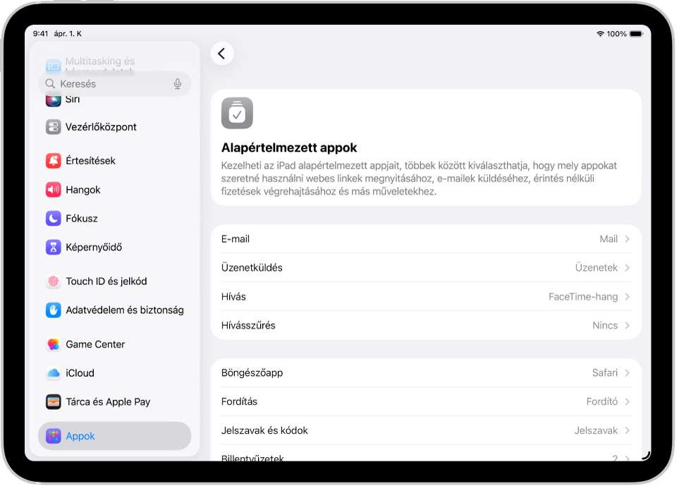 A képernyő, amelyen megváltoztathatja az e-mail-küldéshez, a webböngészéshez és egyebekhez használt alapértelmezett appokat.