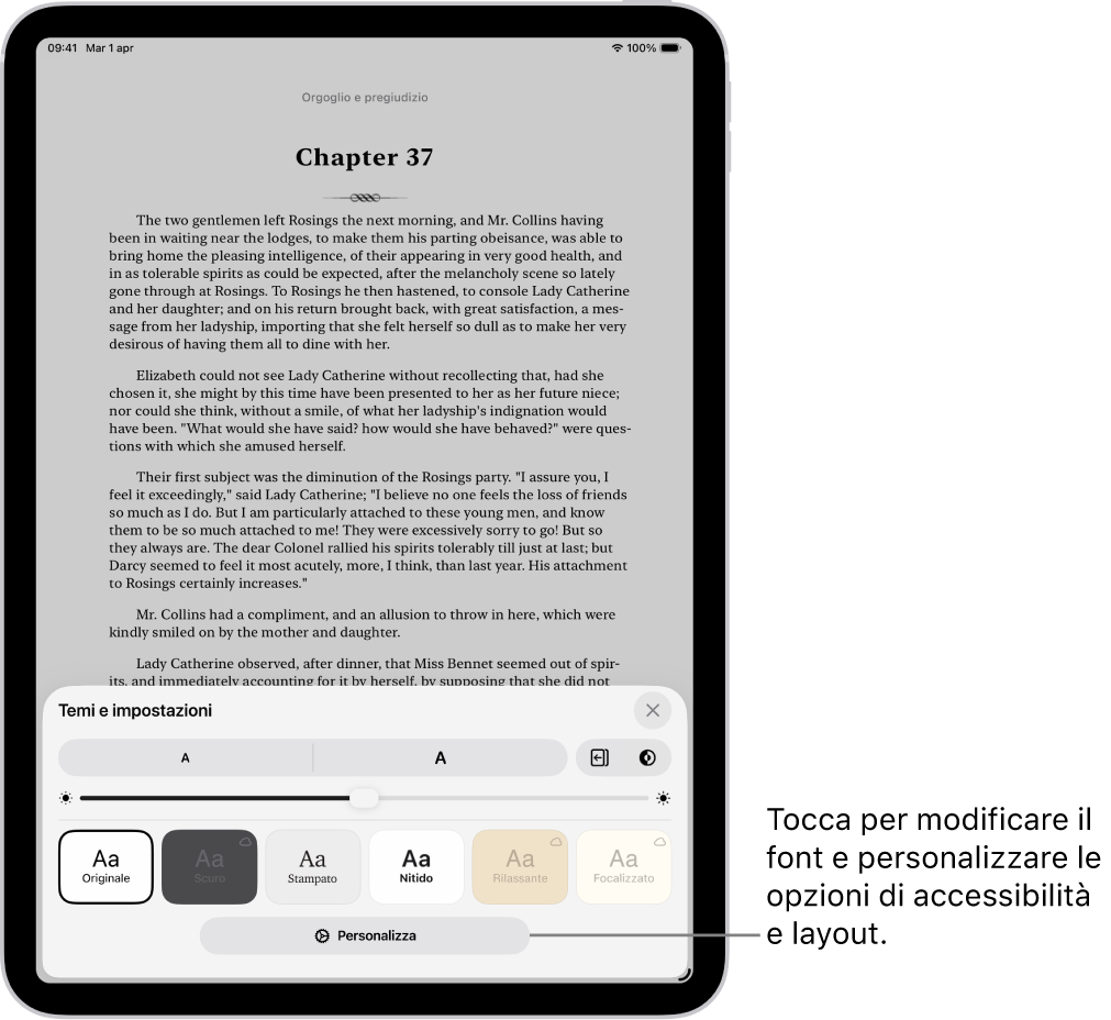 La pagina di un libro nell’app Libri. Le opzioni “Temi e impostazioni” mostrano i controlli per le dimensioni del font, la vista a scorrimento, lo stile del giro pagina, la luminosità e gli stili per il font.