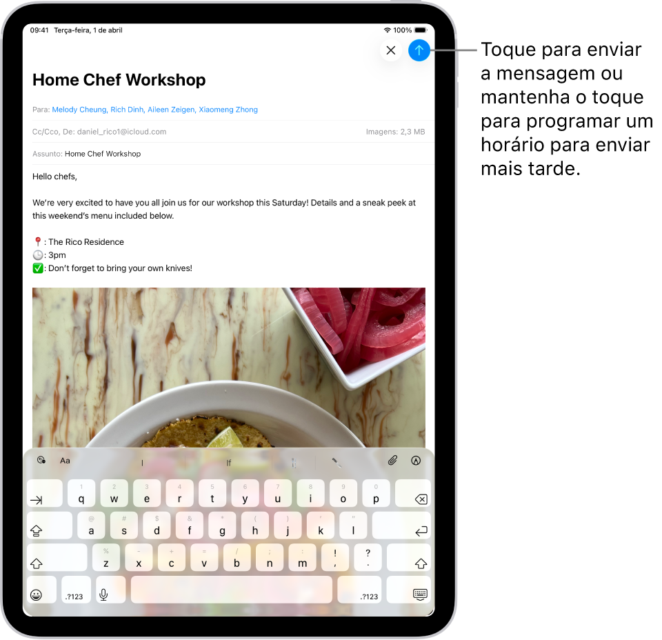 Um rascunho de e‑mail está aberto no app Mail. O botão para enviar a mensagem está no canto superior direito. Toque para enviar a mensagem ou toque e mantenha pressionado para agendar um horário e enviá‑la mais tarde.