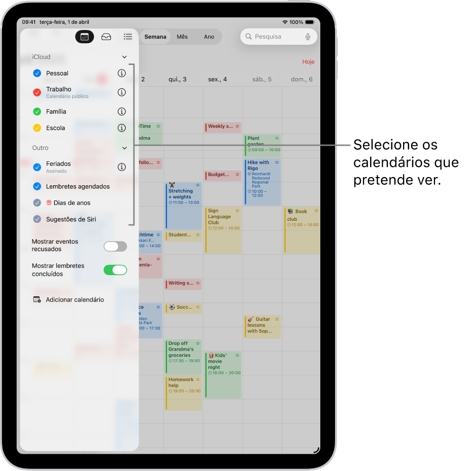A lista de calendários com vistos, indicando os calendários ativos. No canto superior direito está o botão OK para fechar a lista. No canto inferior esquerdo, está o botão “Adicionar calendário”.